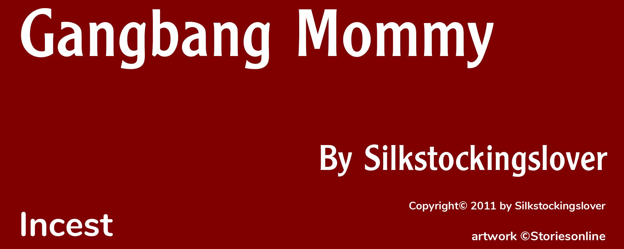 Gangbang Mommy - Cover