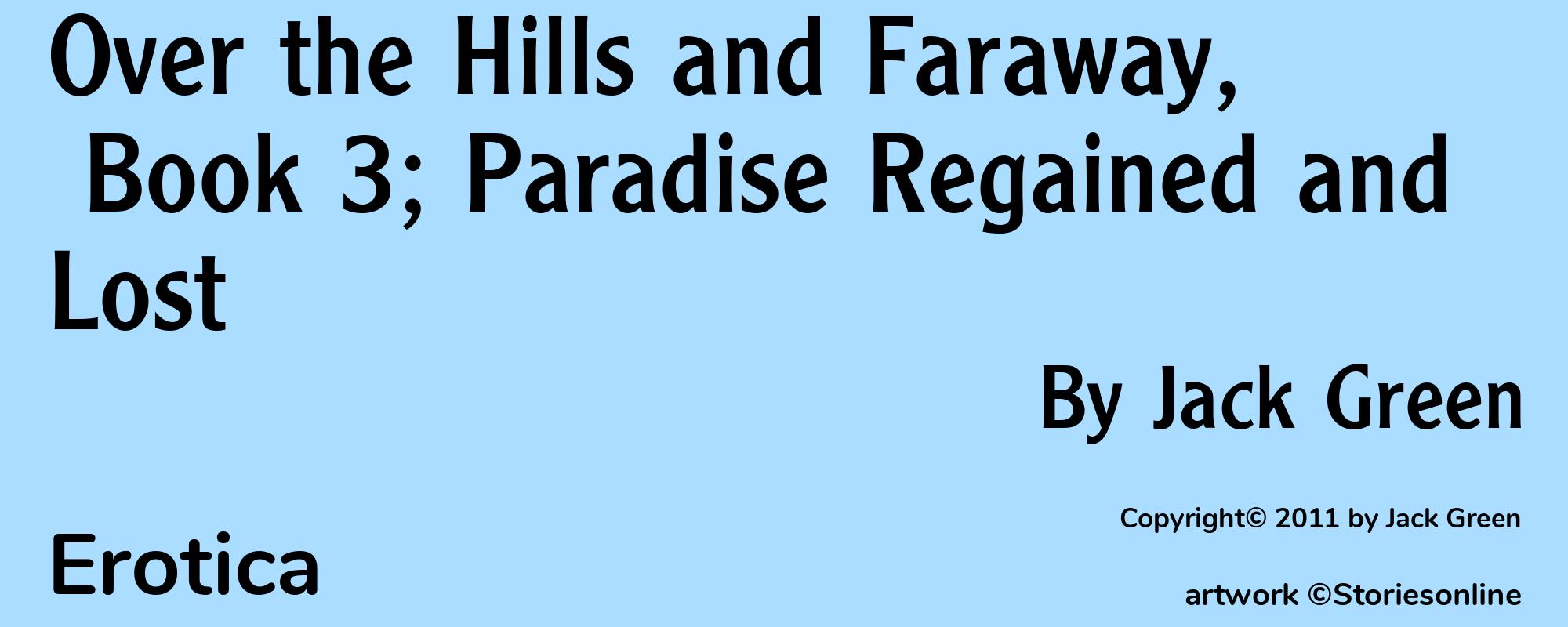 Over the Hills and Faraway, Book 3; Paradise Regained and Lost - Cover