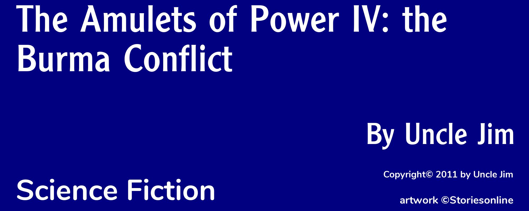 The Amulets of Power IV: the Burma Conflict - Cover