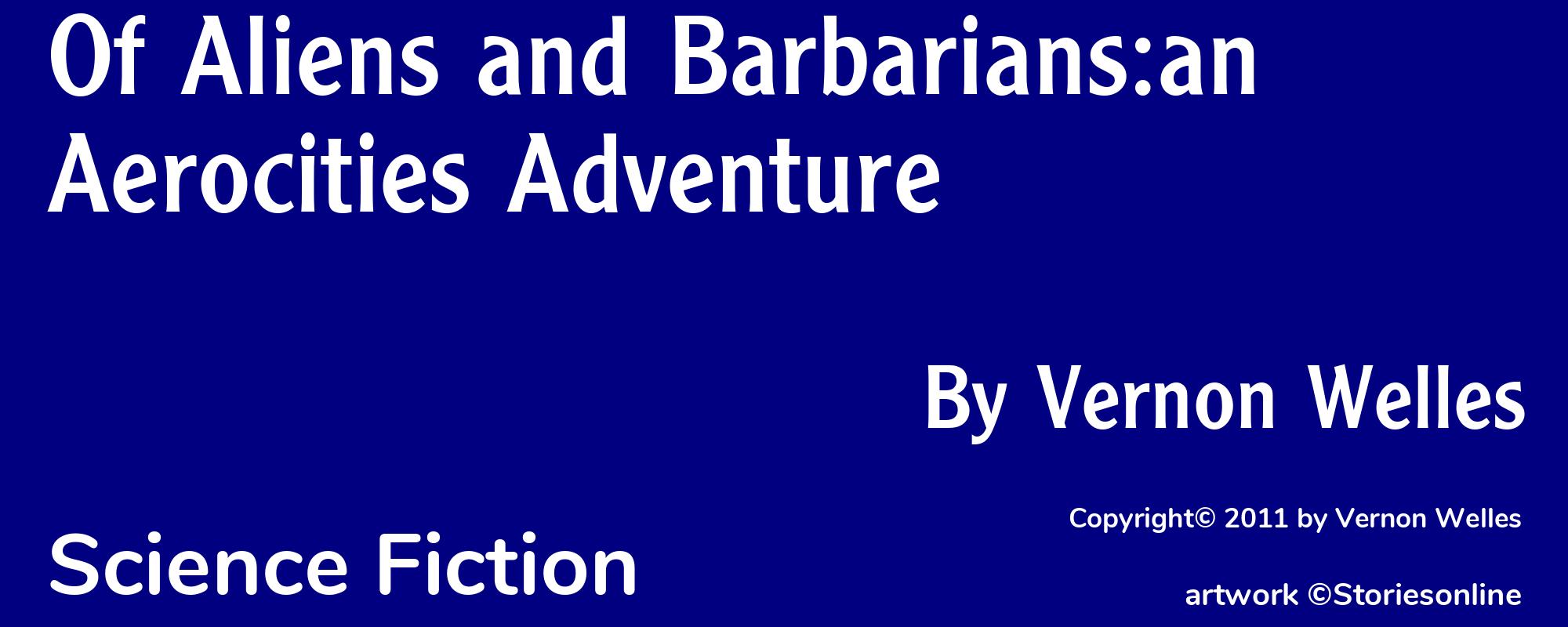 Of Aliens and Barbarians:an Aerocities Adventure - Cover
