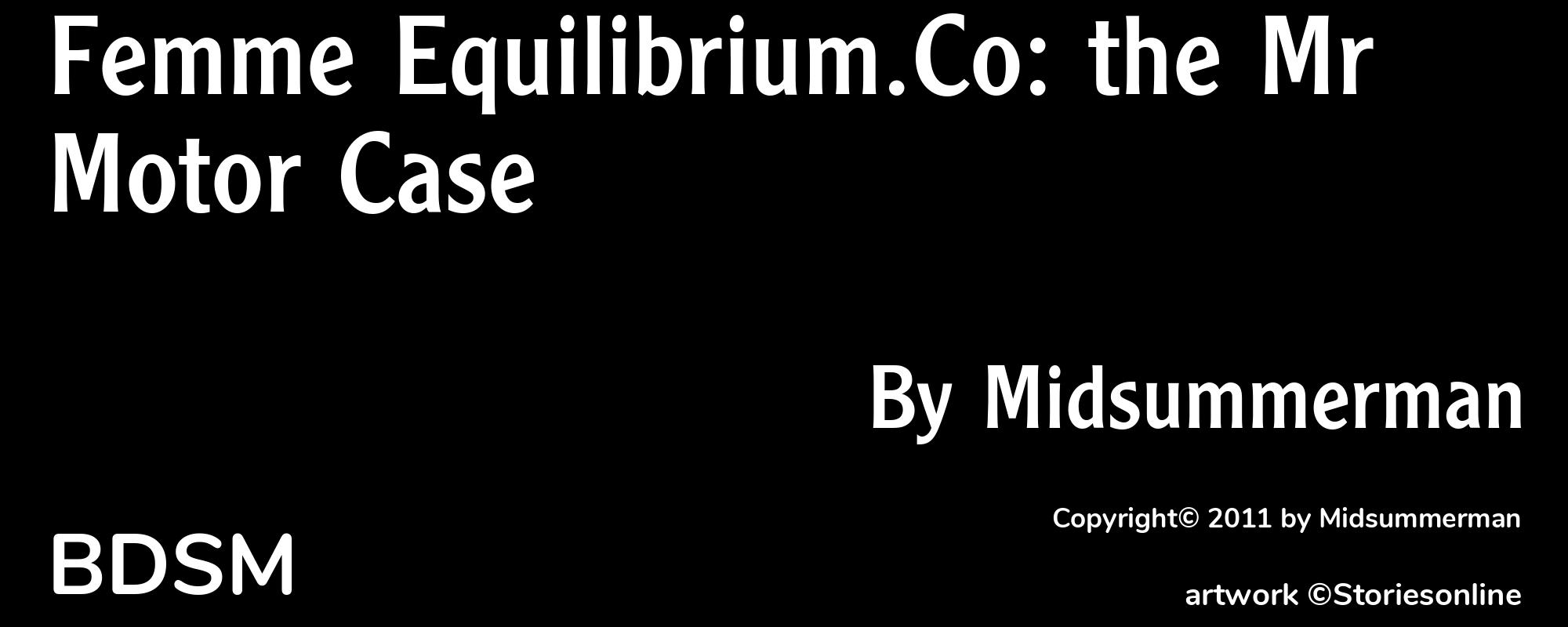 Femme Equilibrium.Co: the Mr Motor Case - Cover