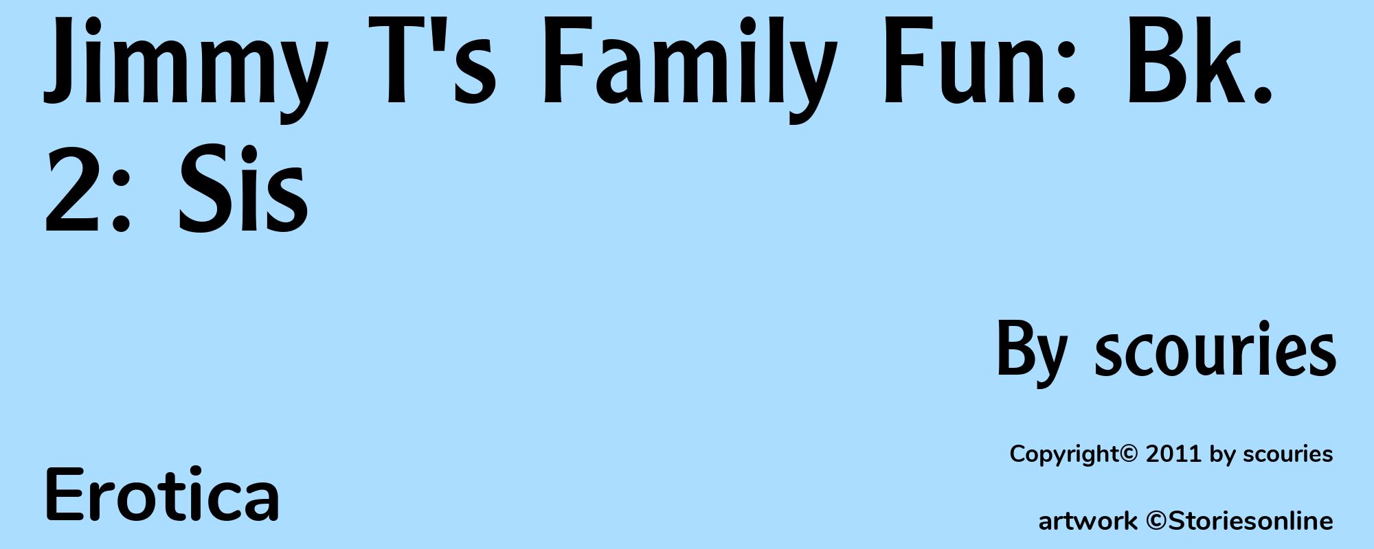 Jimmy T's Family Fun: Bk. 2: Sis - Cover