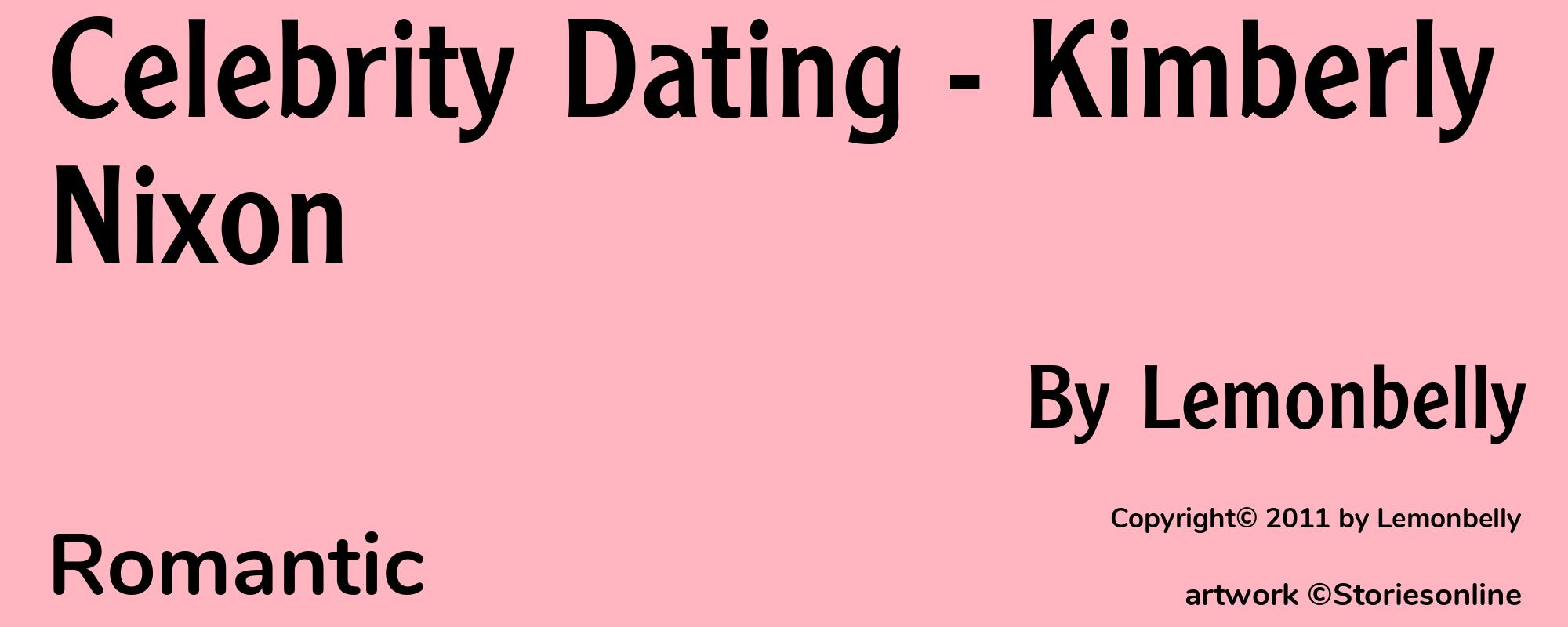Celebrity Dating - Kimberly Nixon - Cover