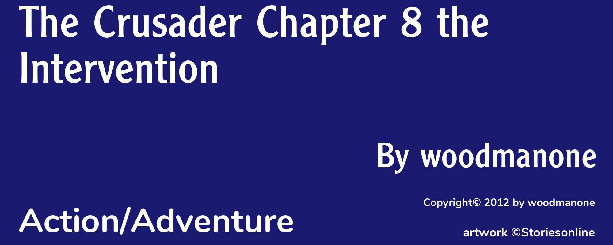 The Crusader Chapter 8 the Intervention - Cover