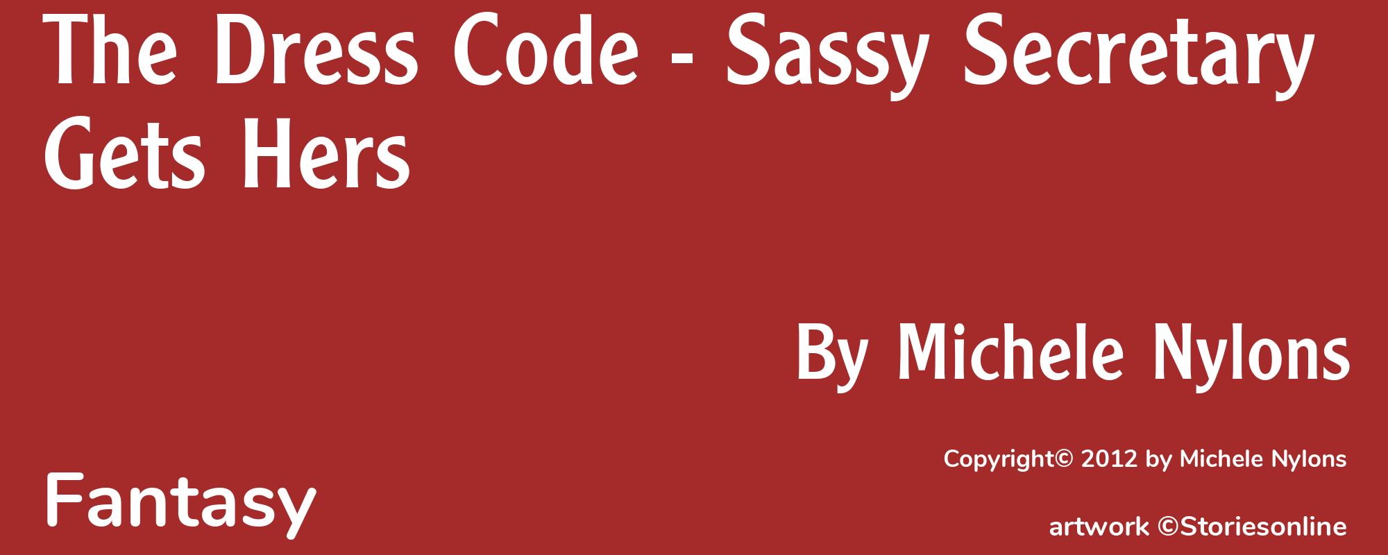 The Dress Code - Sassy Secretary Gets Hers - Cover