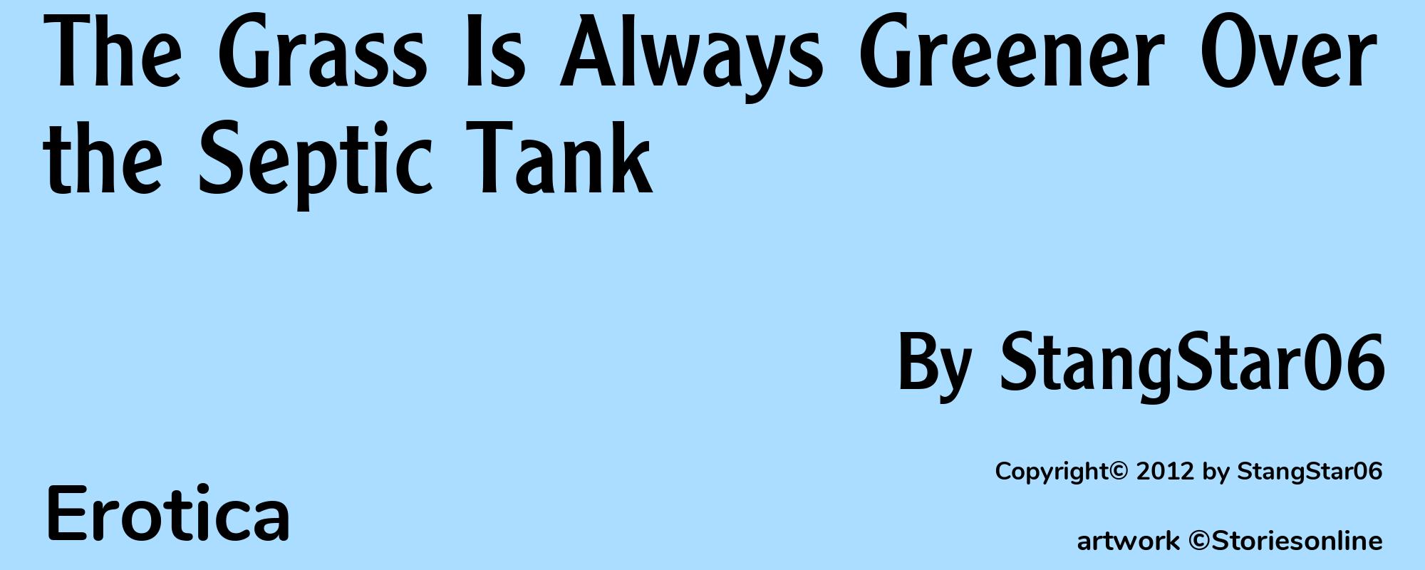 The Grass Is Always Greener Over the Septic Tank - Cover