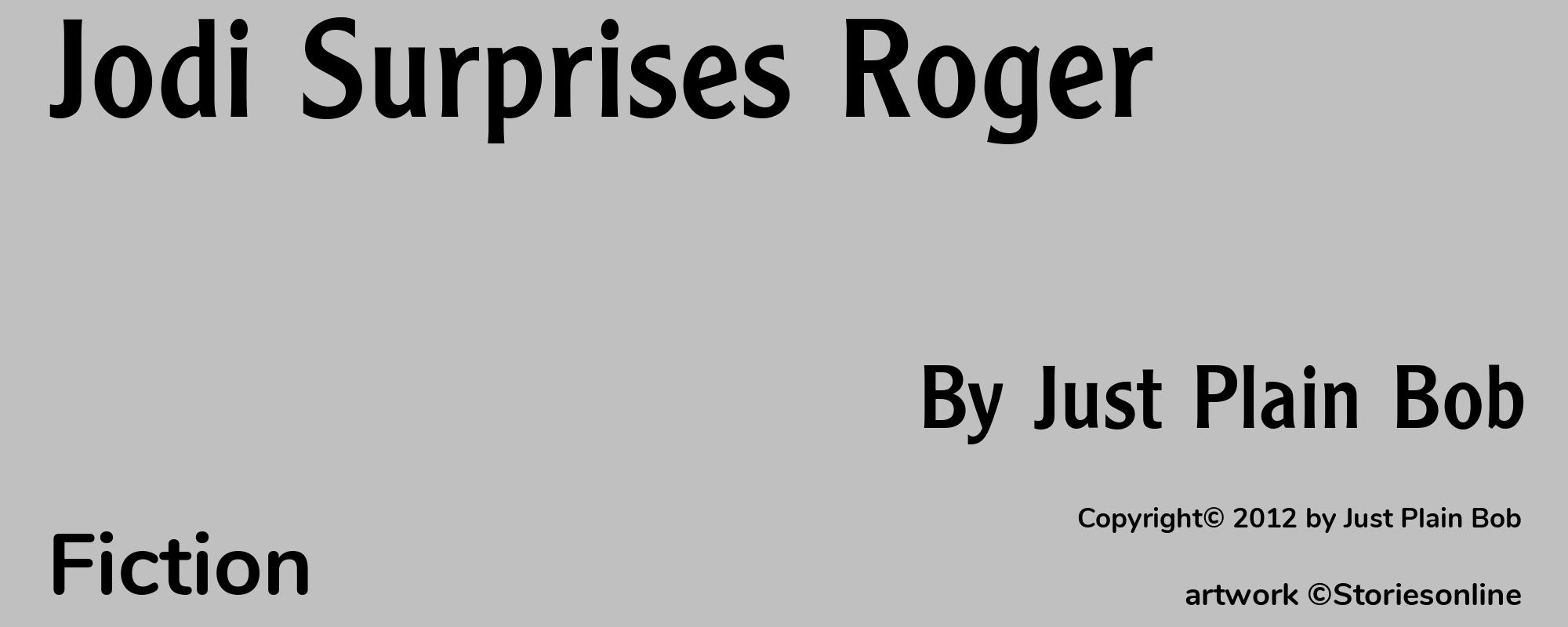 Jodi Surprises Roger - Cover