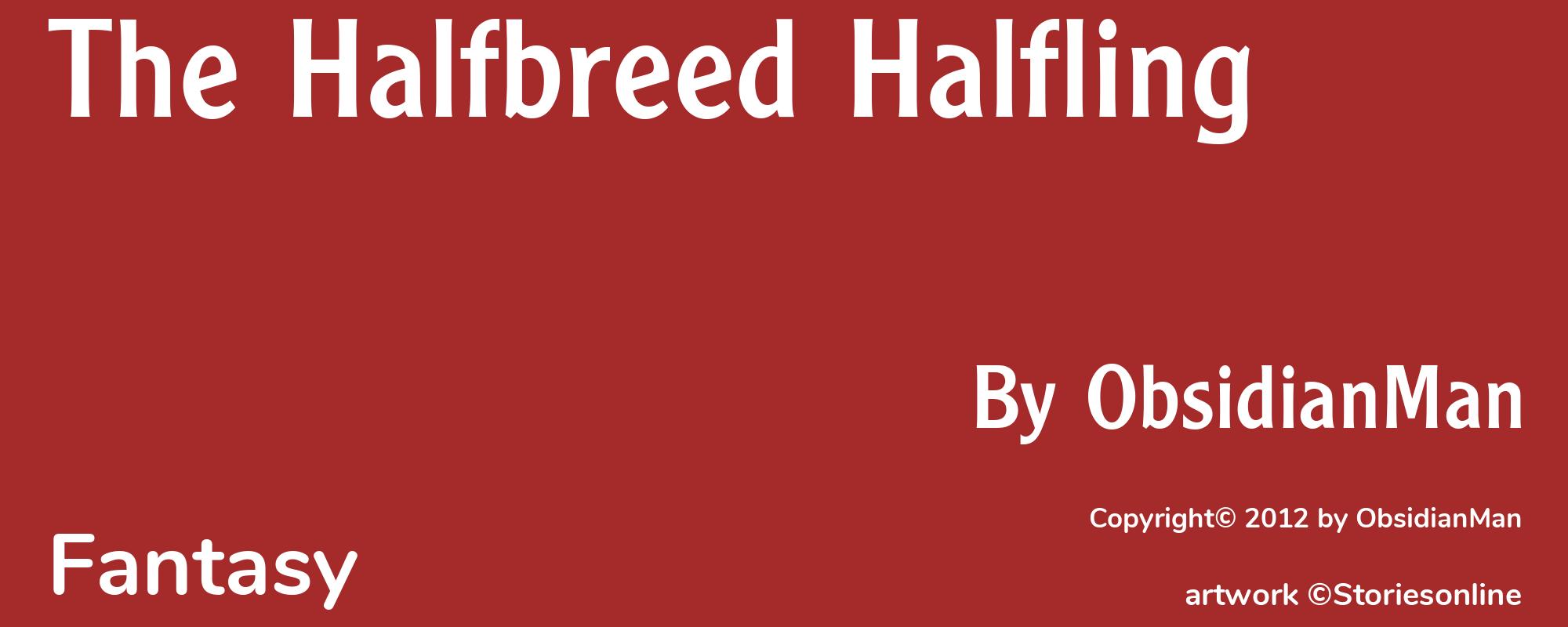The Halfbreed Halfling - Cover