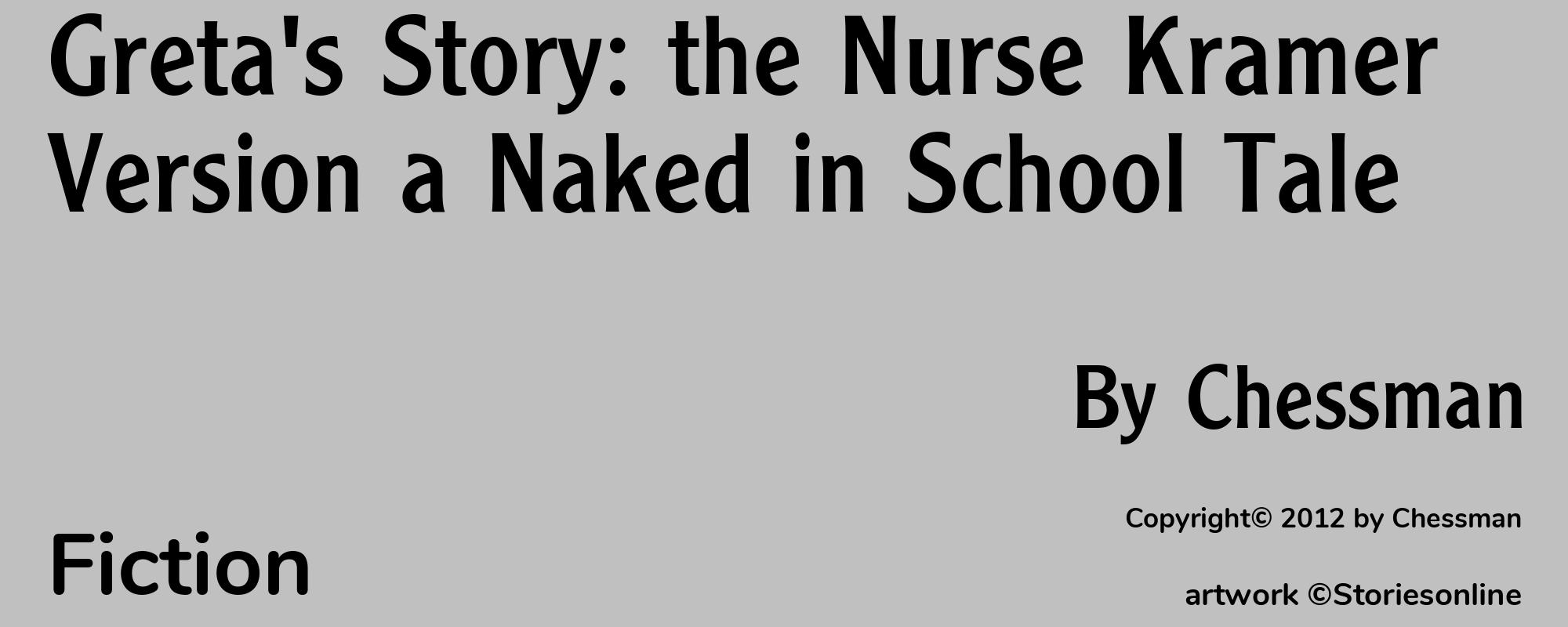 Greta's Story: the Nurse Kramer Version a Naked in School Tale - Cover