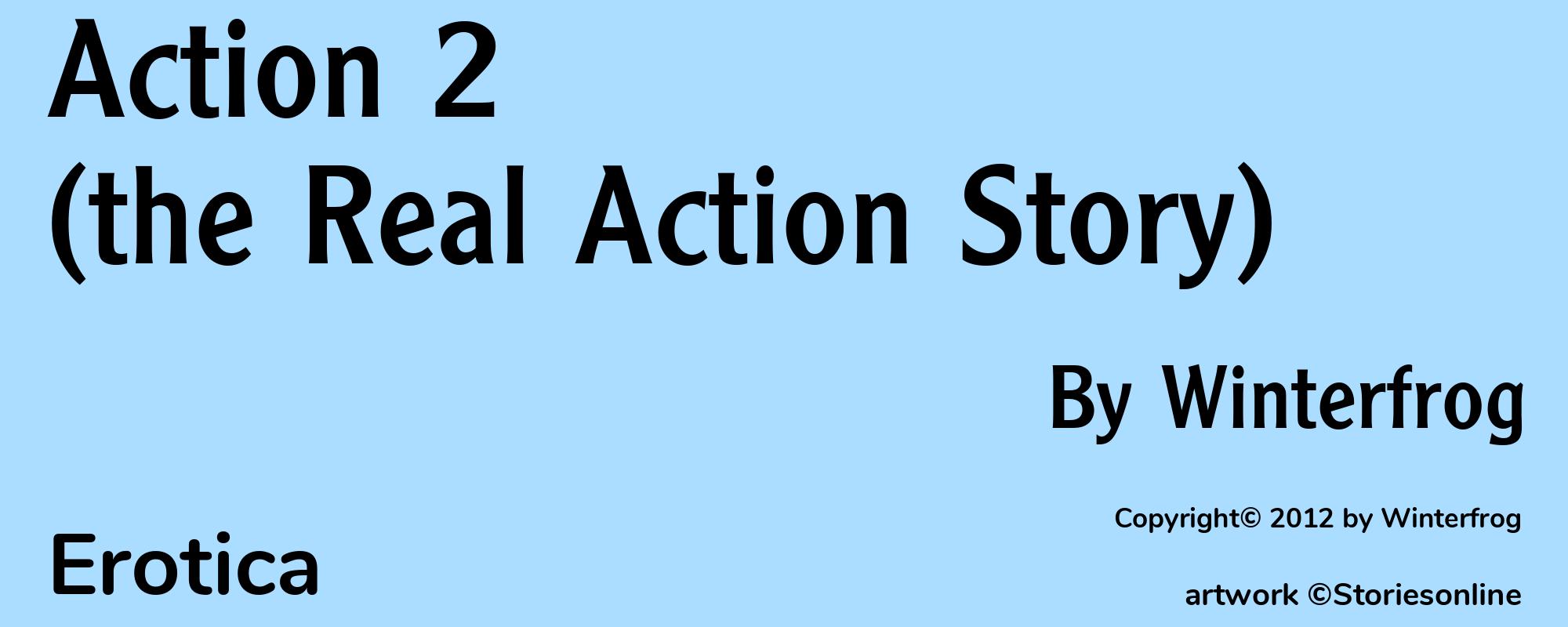 Action 2 (the Real Action Story) - Cover