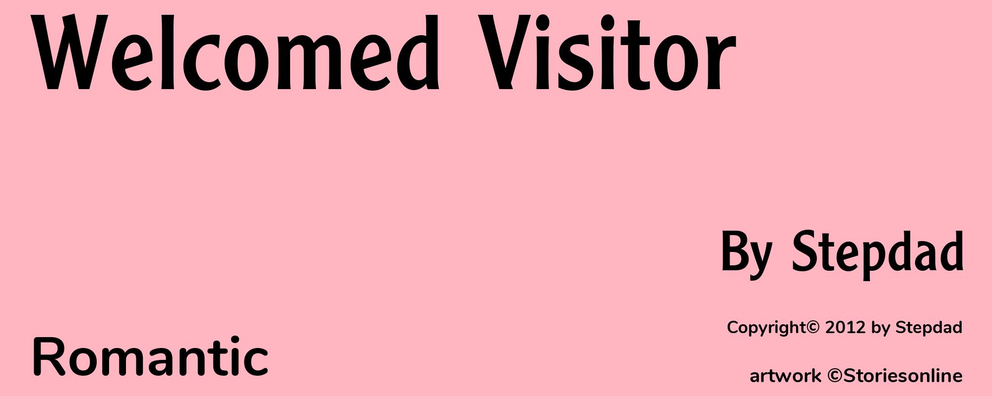 Welcomed Visitor - Cover