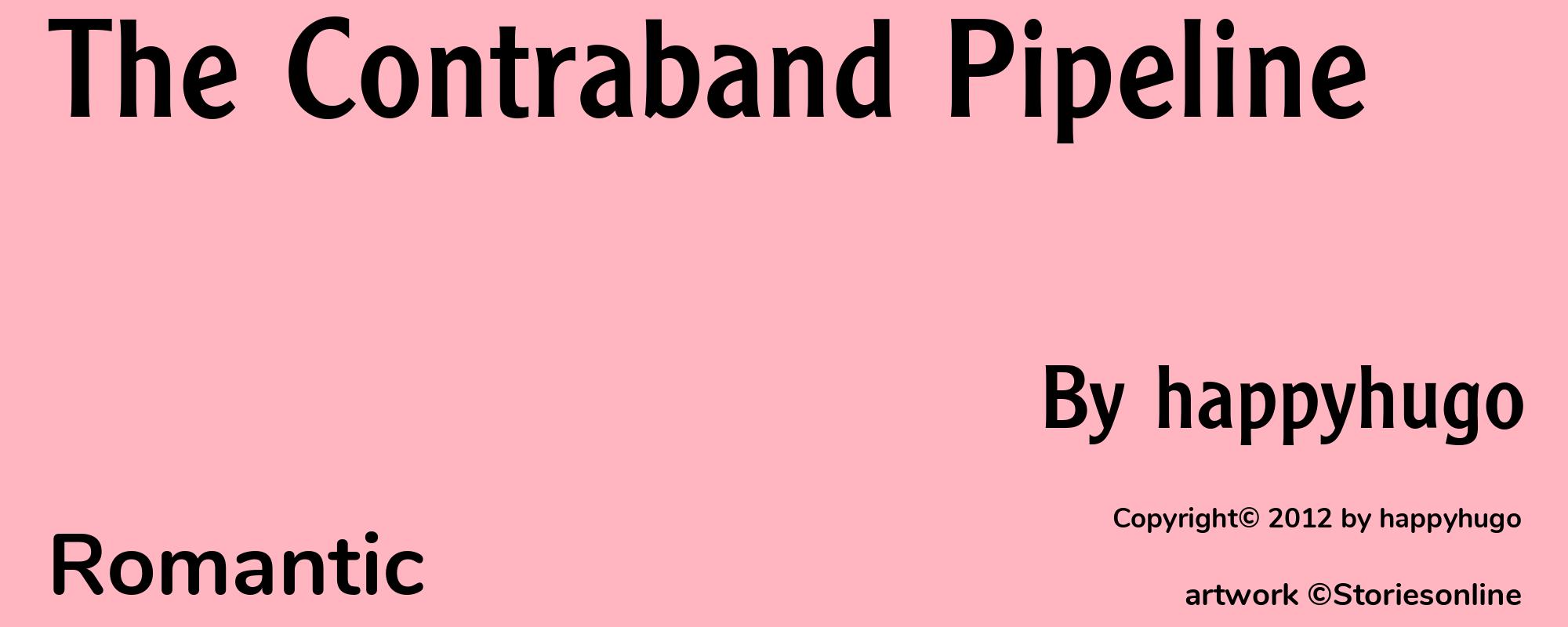 The Contraband Pipeline - Cover