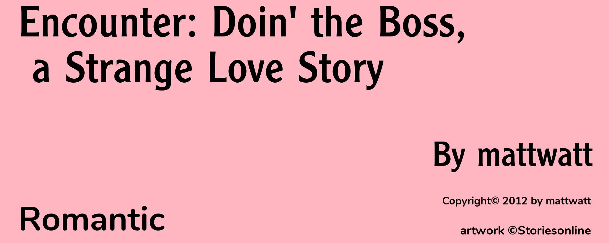 Encounter: Doin' the Boss, a Strange Love Story - Cover