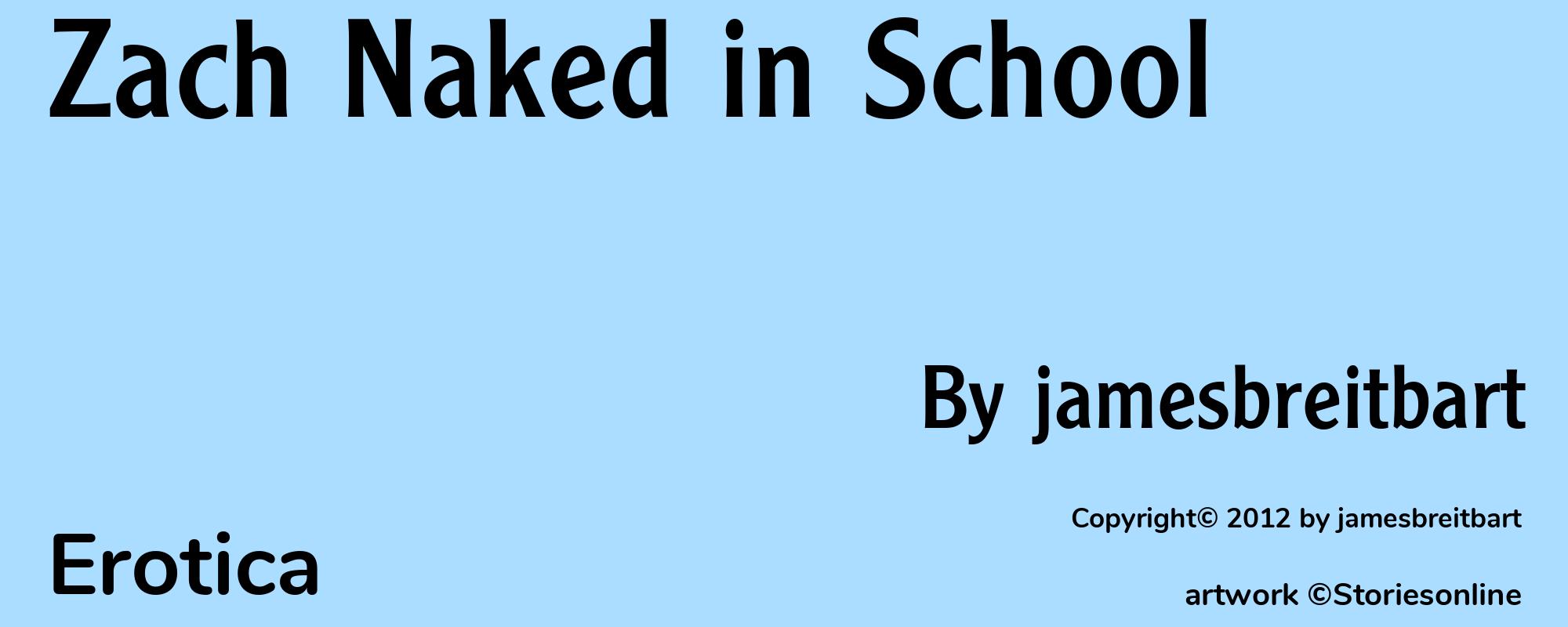 Zach Naked in School - Cover