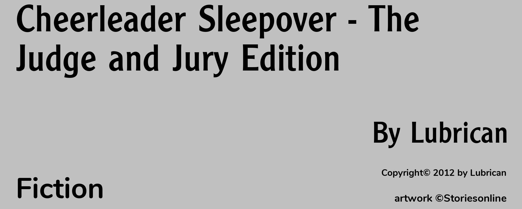 Cheerleader Sleepover - The Judge and Jury Edition - Cover
