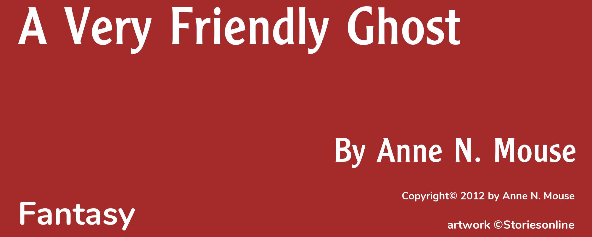 A Very Friendly Ghost - Cover