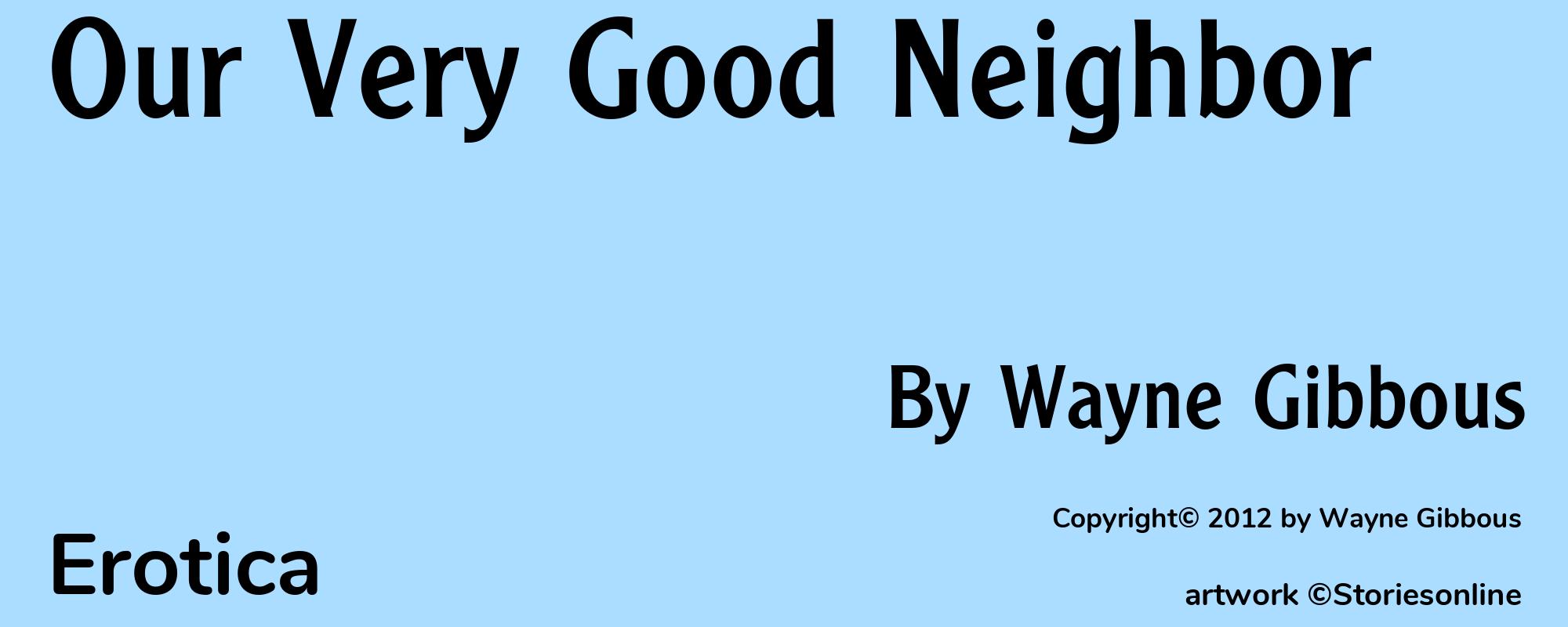 Our Very Good Neighbor - Cover