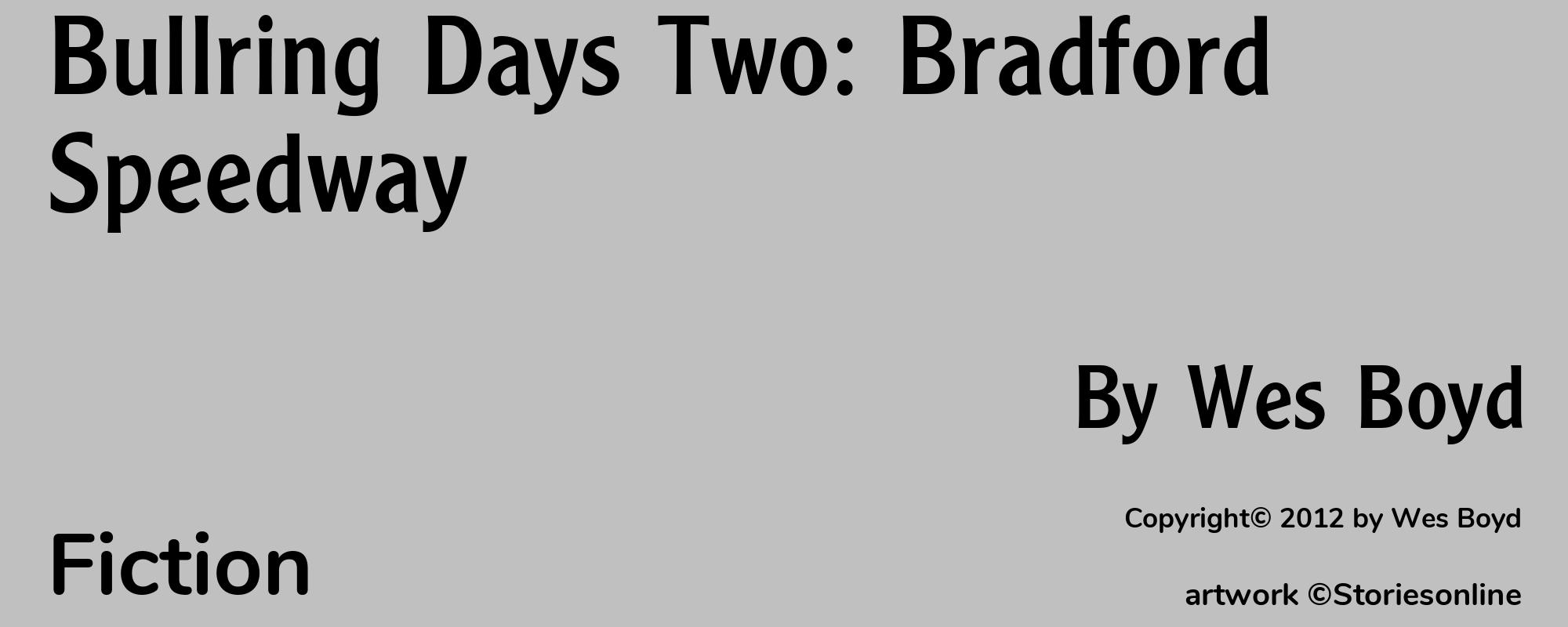 Bullring Days Two: Bradford Speedway - Cover