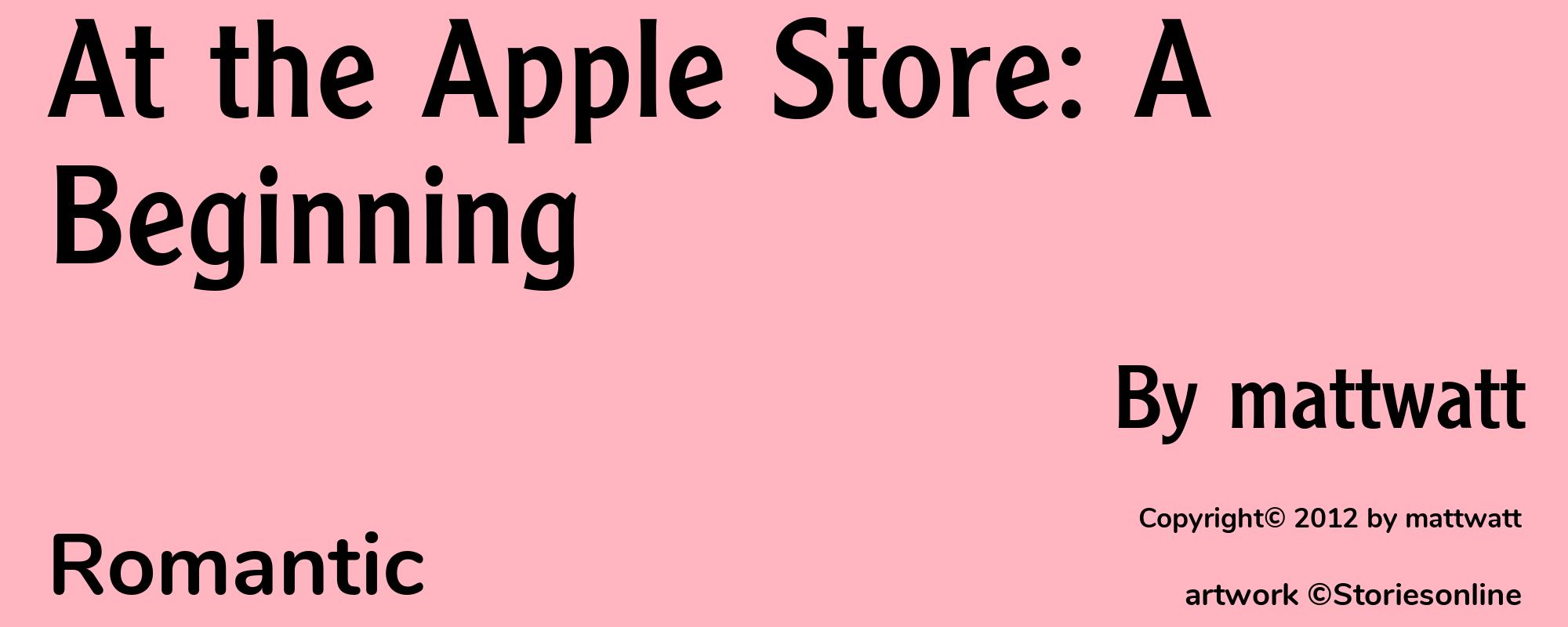 At the Apple Store: A Beginning - Cover