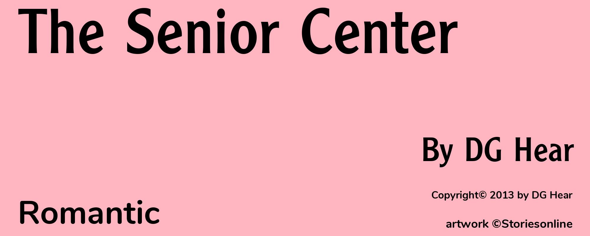 The Senior Center - Cover