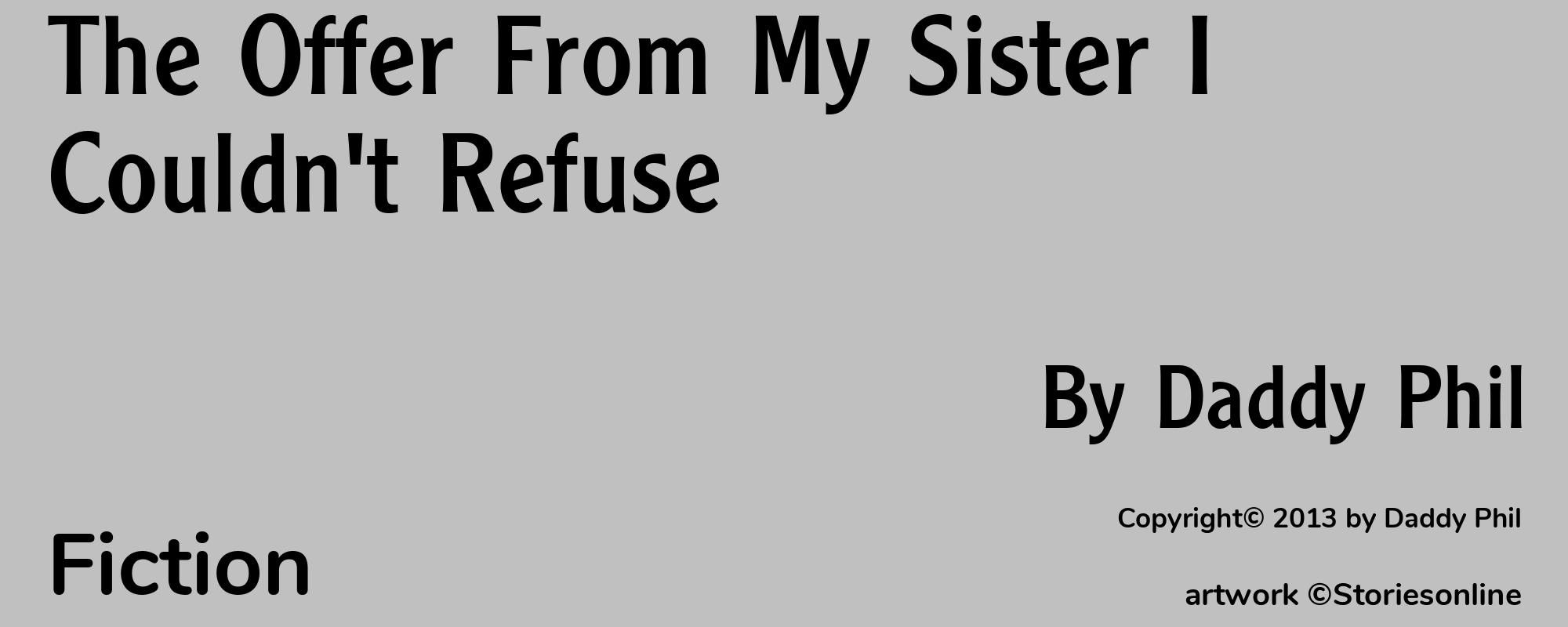 The Offer From My Sister I Couldn't Refuse - Cover