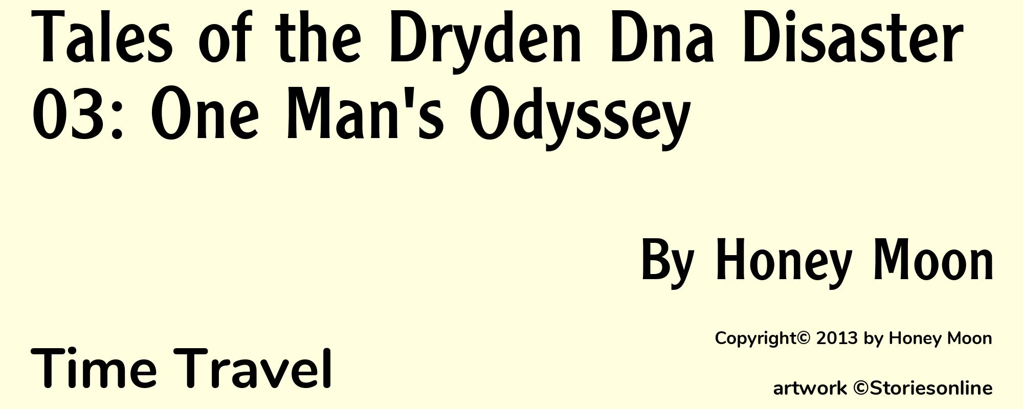 Tales of the Dryden Dna Disaster 03: One Man's Odyssey - Cover