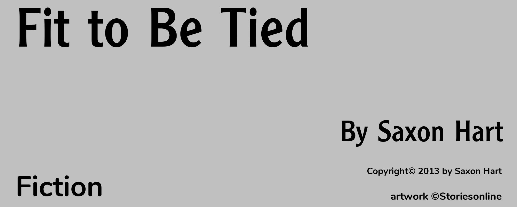 Fit to Be Tied - Cover