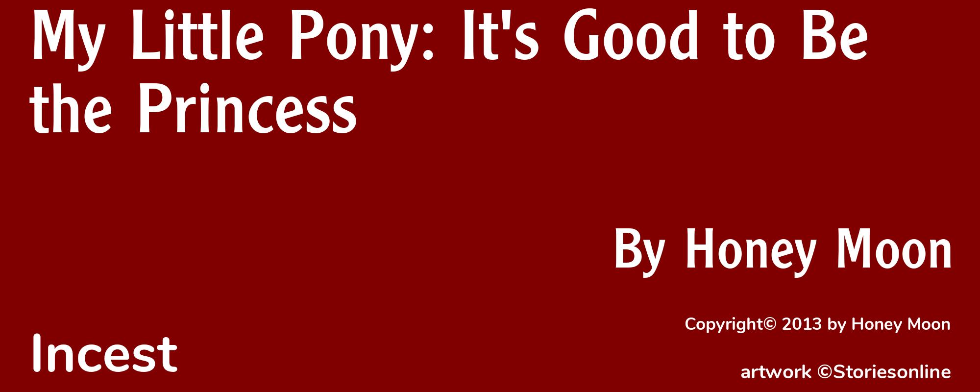 My Little Pony: It's Good to Be the Princess - Cover