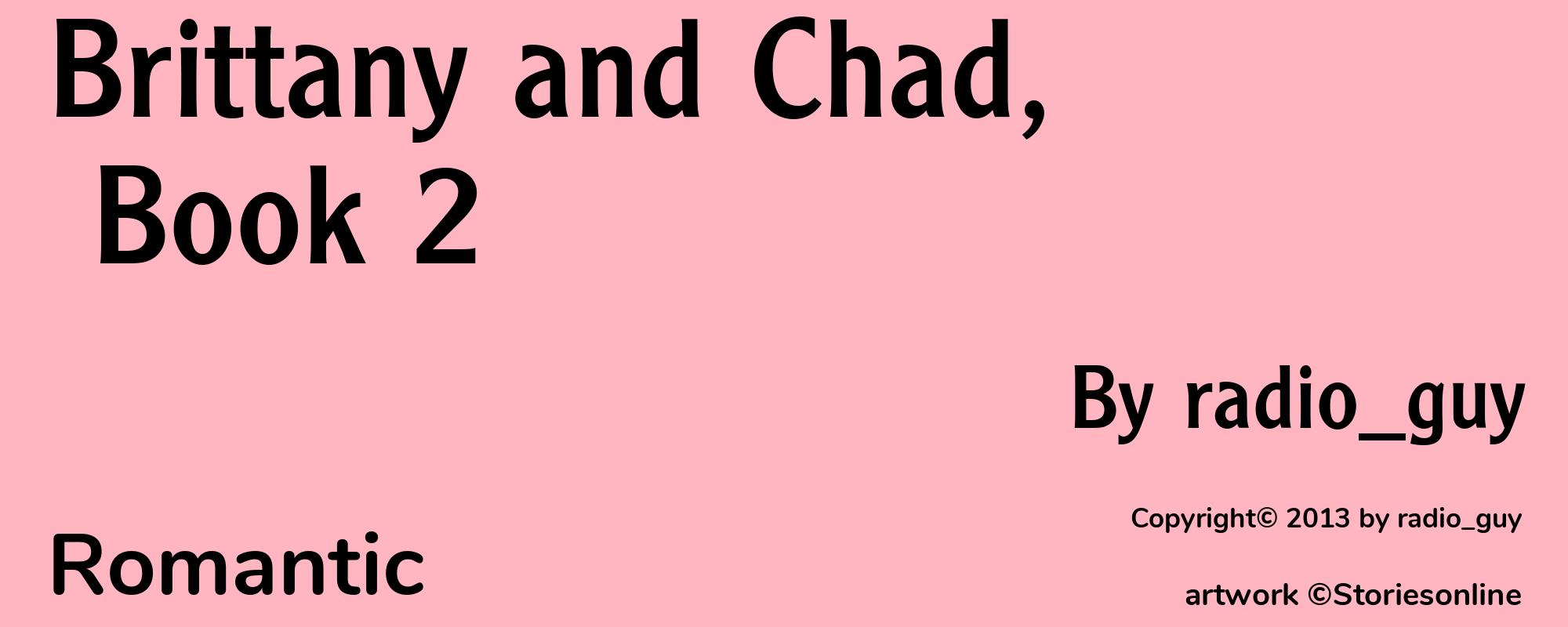 Brittany and Chad, Book 2 - Cover
