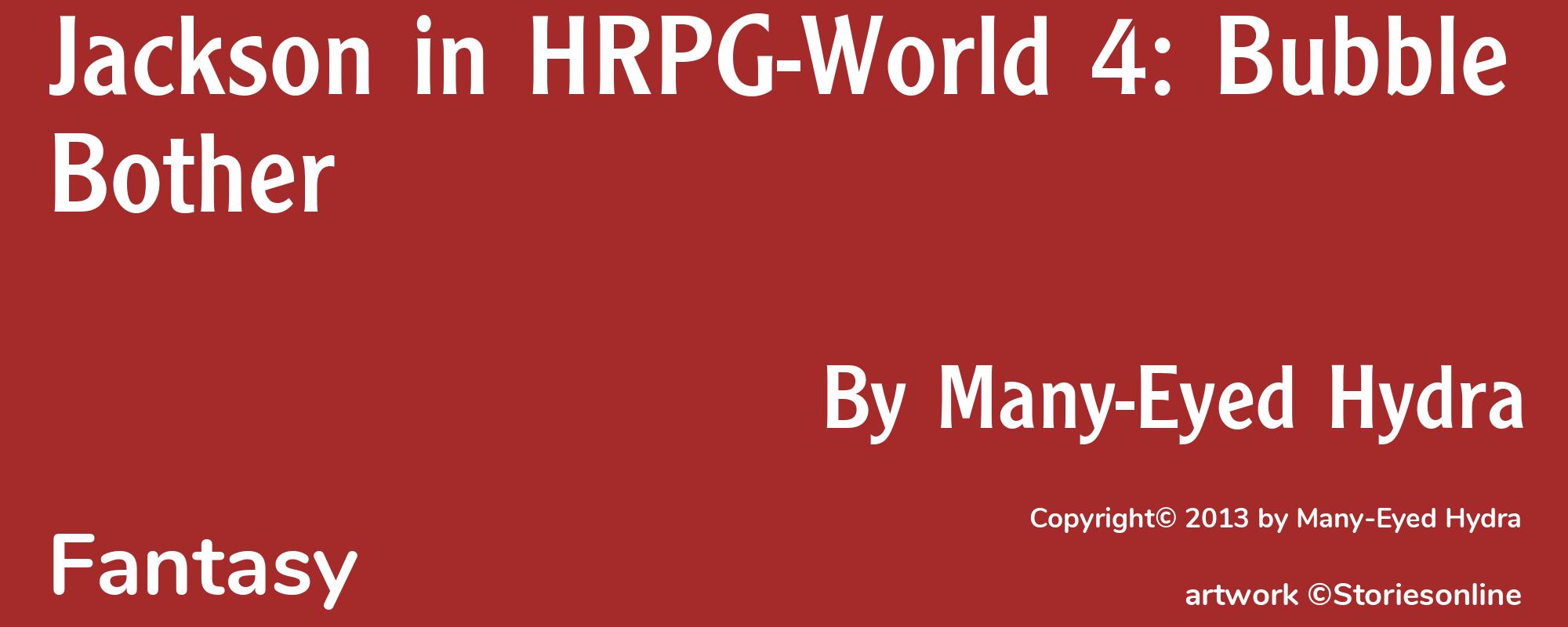 Jackson in HRPG-World 4: Bubble Bother - Cover