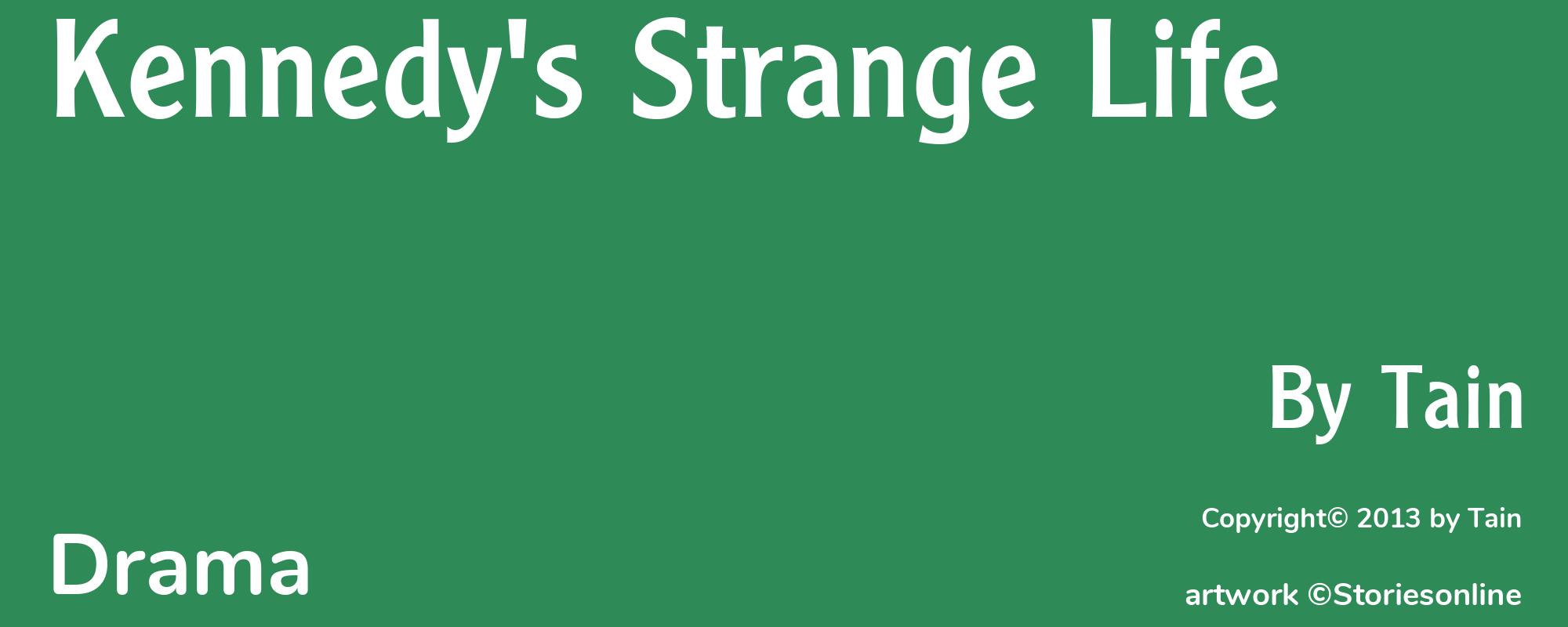 Kennedy's Strange Life - Cover