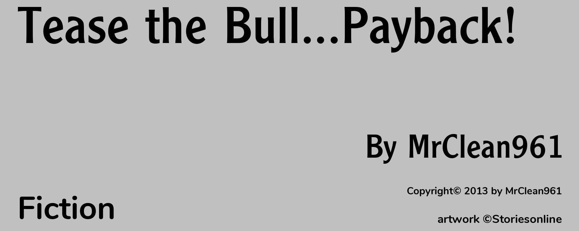 Tease the Bull...Payback! - Cover