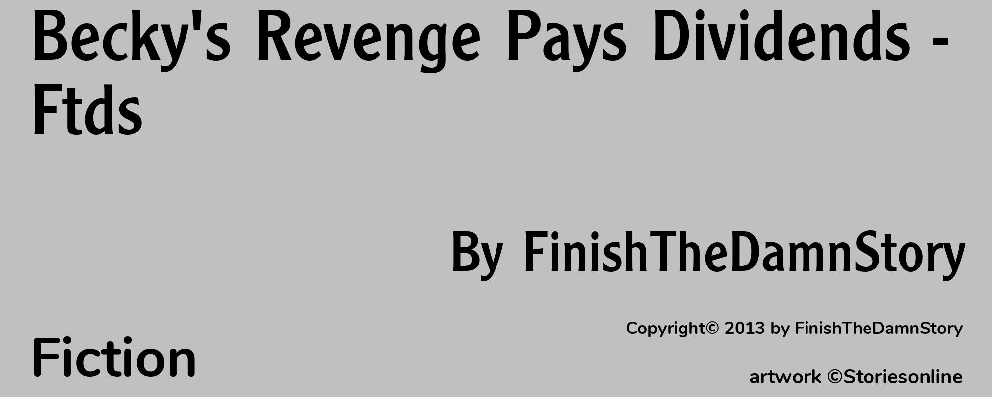 Becky's Revenge Pays Dividends - Ftds - Cover