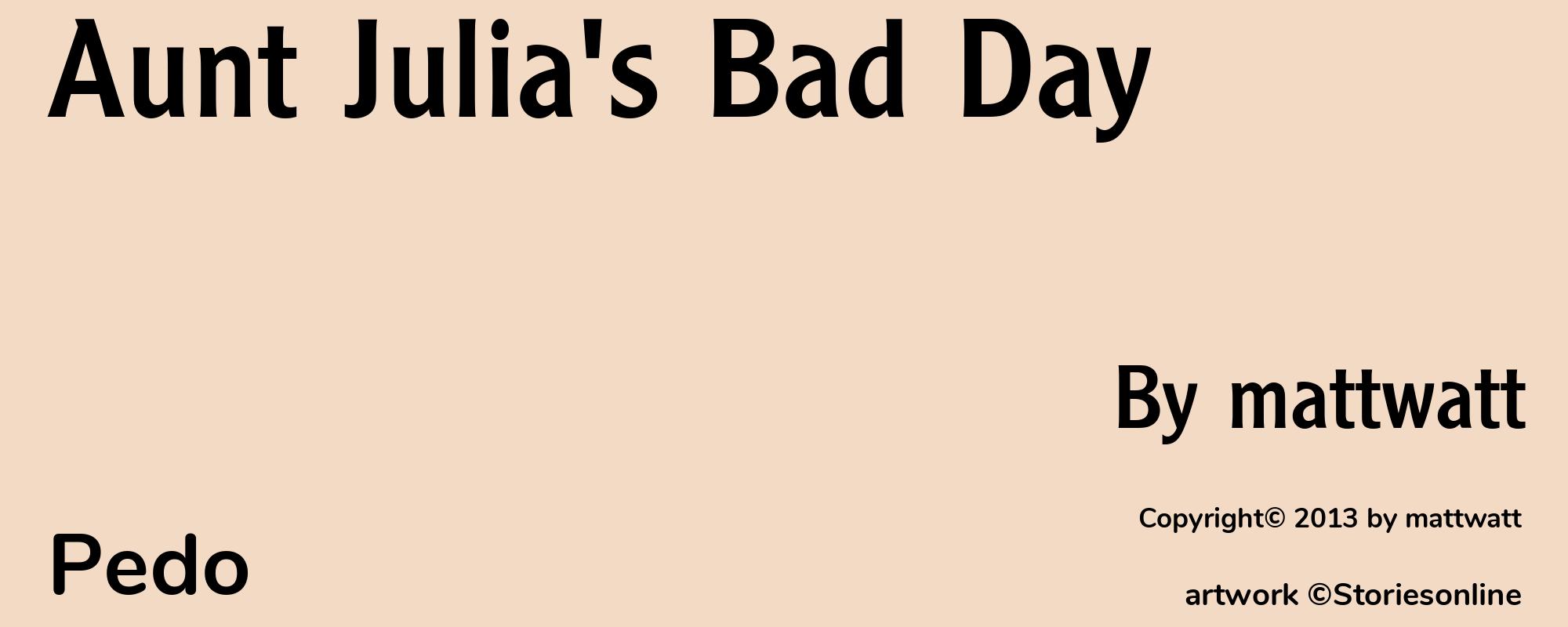 Aunt Julia's Bad Day - Cover