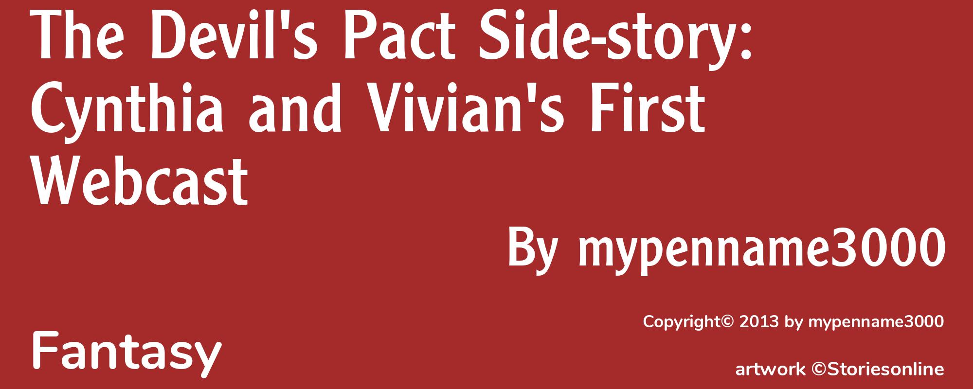 The Devil's Pact Side-story: Cynthia and Vivian's First Webcast - Cover