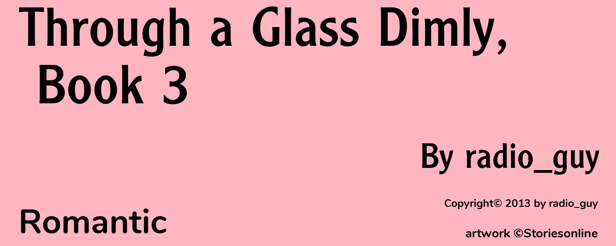 Through a Glass Dimly, Book 3 - Cover