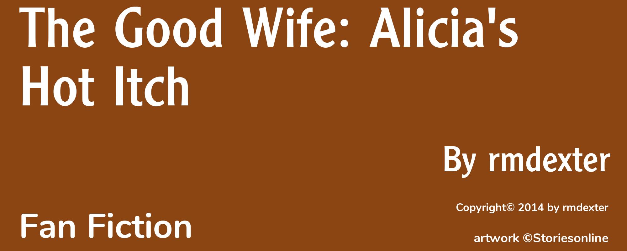 The Good Wife: Alicia's Hot Itch - Cover