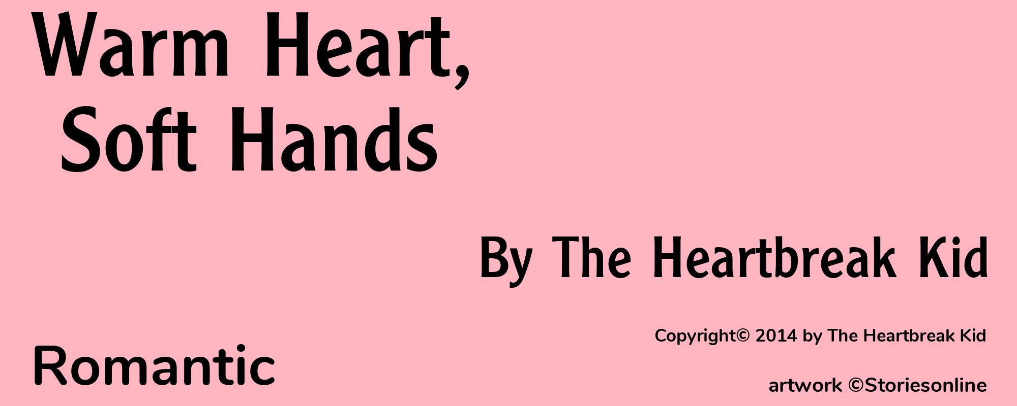 Warm Heart, Soft Hands - Cover