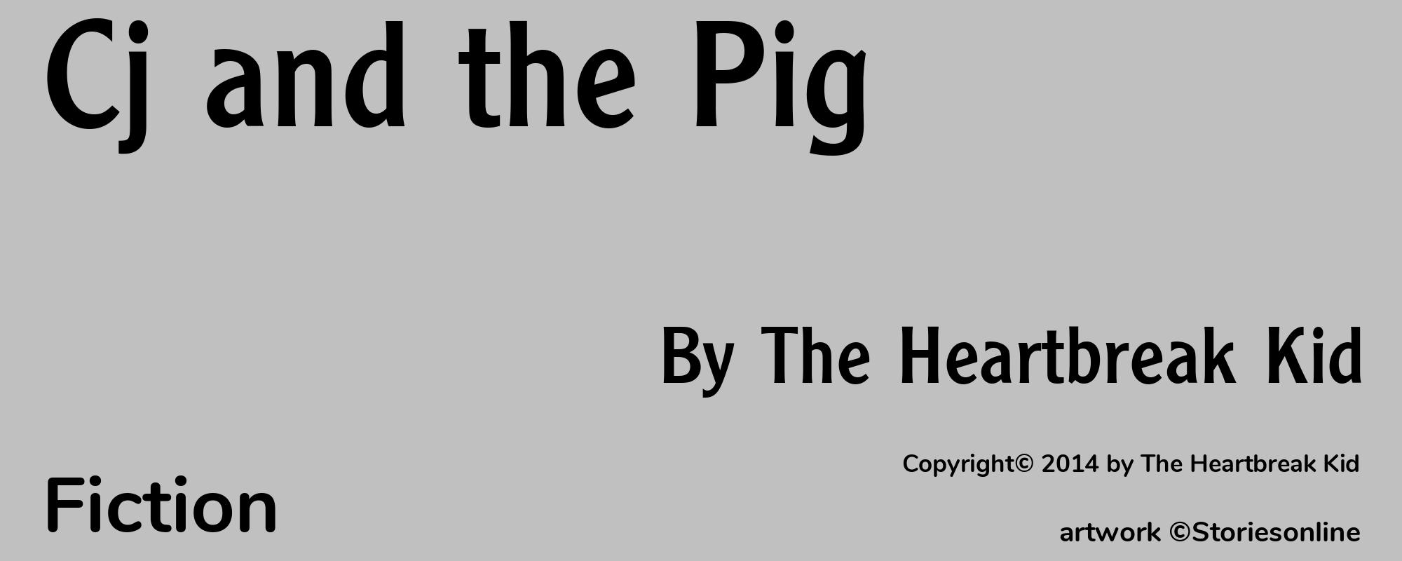 Cj and the Pig - Cover