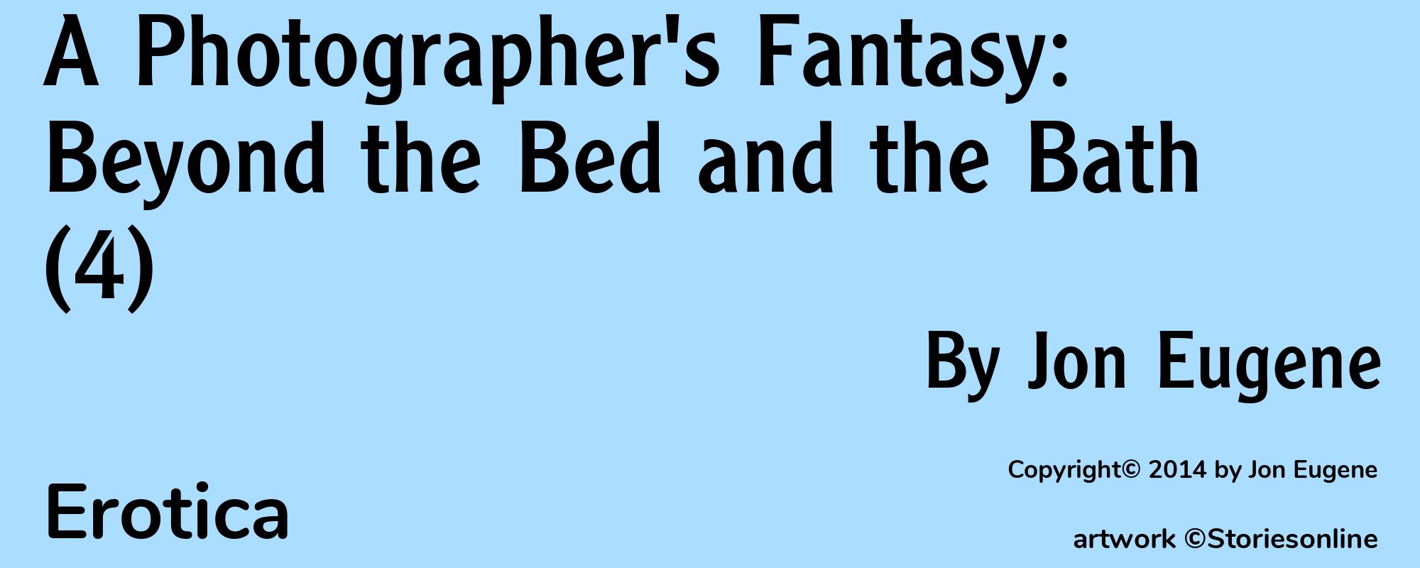 A Photographer's Fantasy: Beyond the Bed and the Bath (4) - Cover