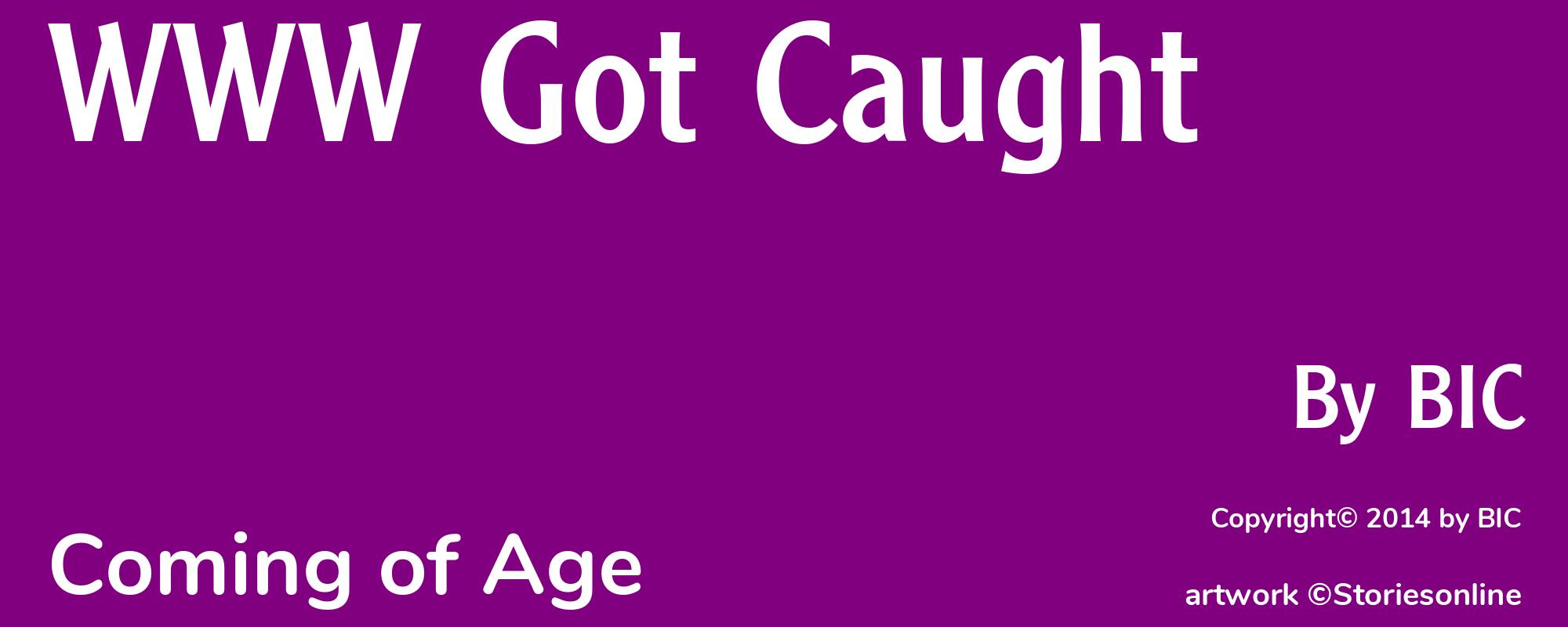 WWW Got Caught - Cover