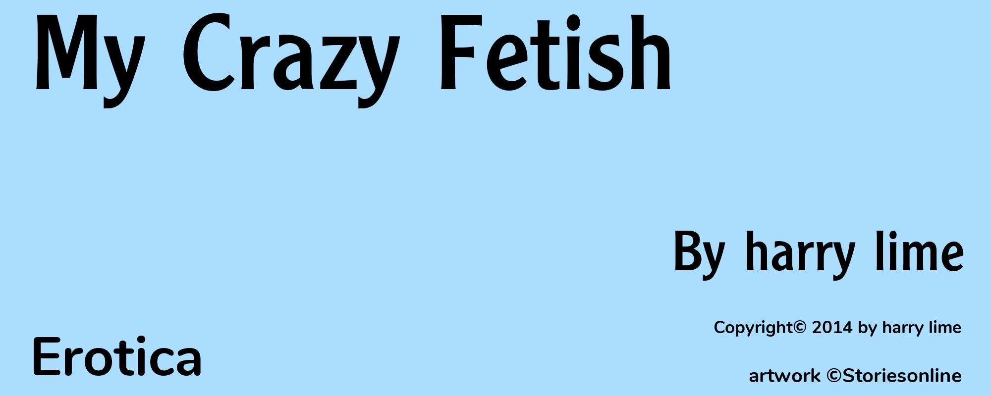My Crazy Fetish - Cover