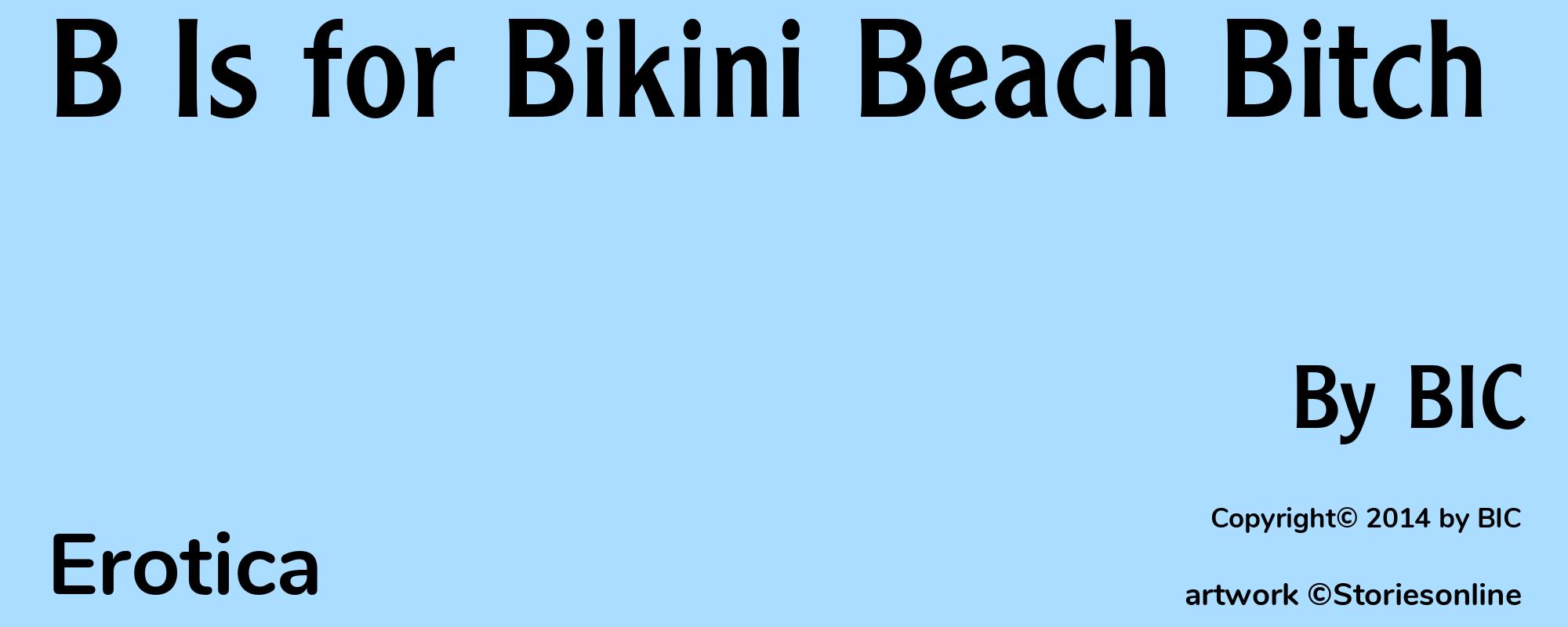 B Is for Bikini Beach Bitch - Cover