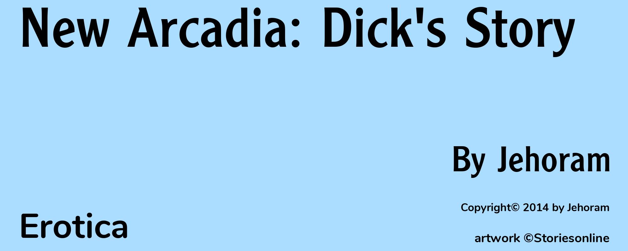 New Arcadia: Dick's Story - Cover
