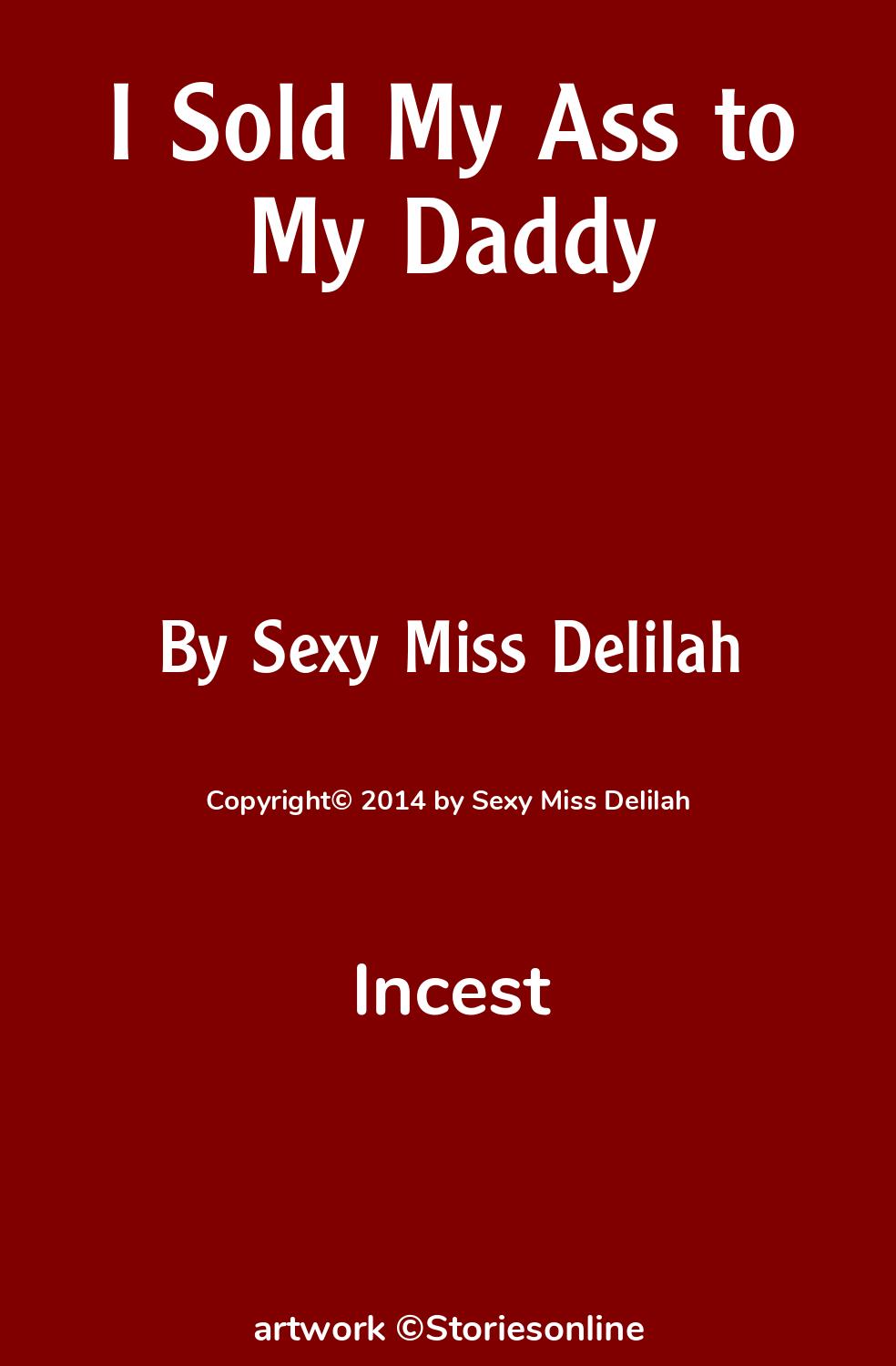 I Sold My Ass to My Daddy - Incest Sex Story