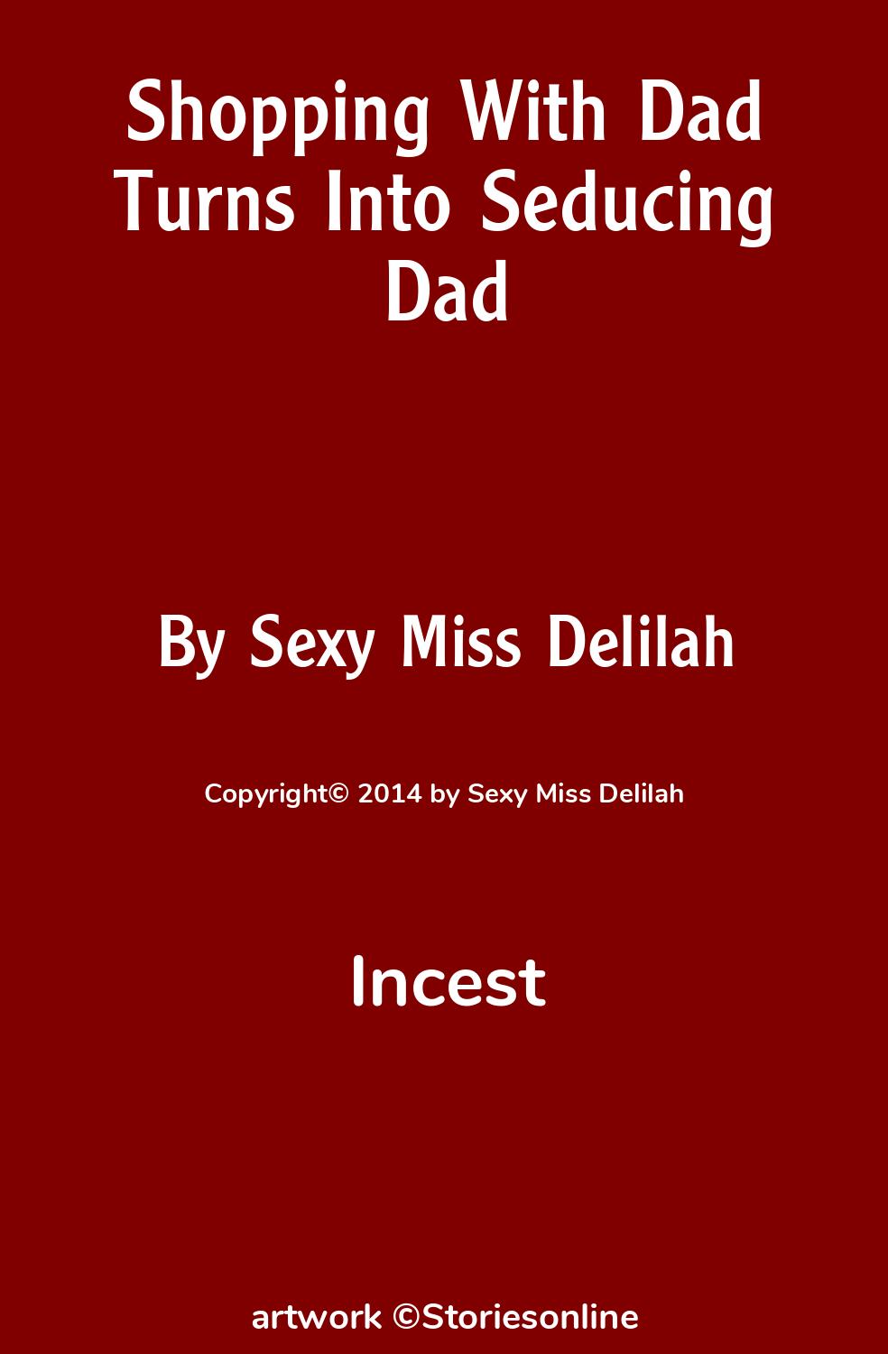 Shopping With Dad Turns Into Seducing Dad - Father/Daughter Incest Story