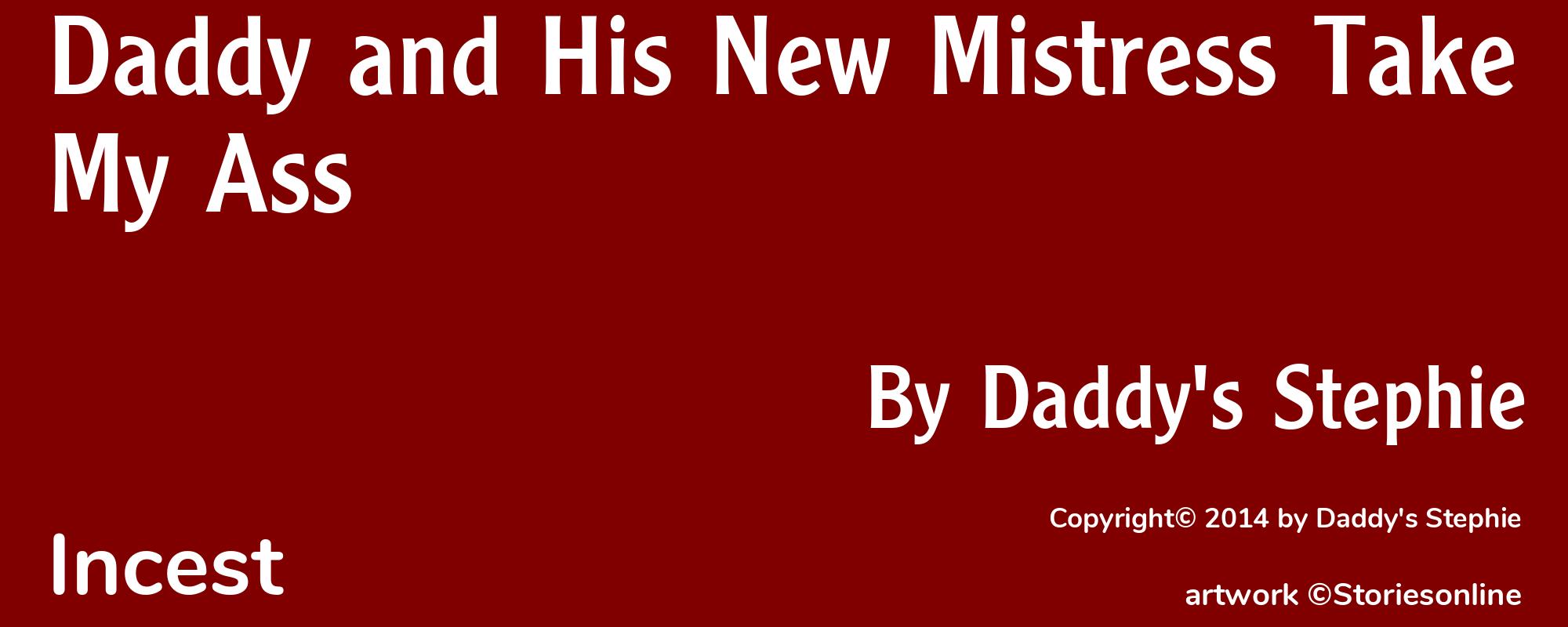 Daddy and His New Mistress Take My Ass - Cover