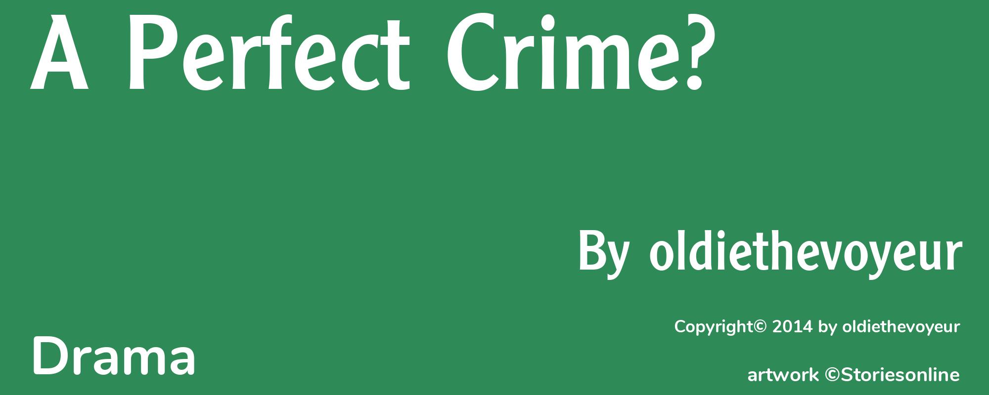 A Perfect Crime? - Cover