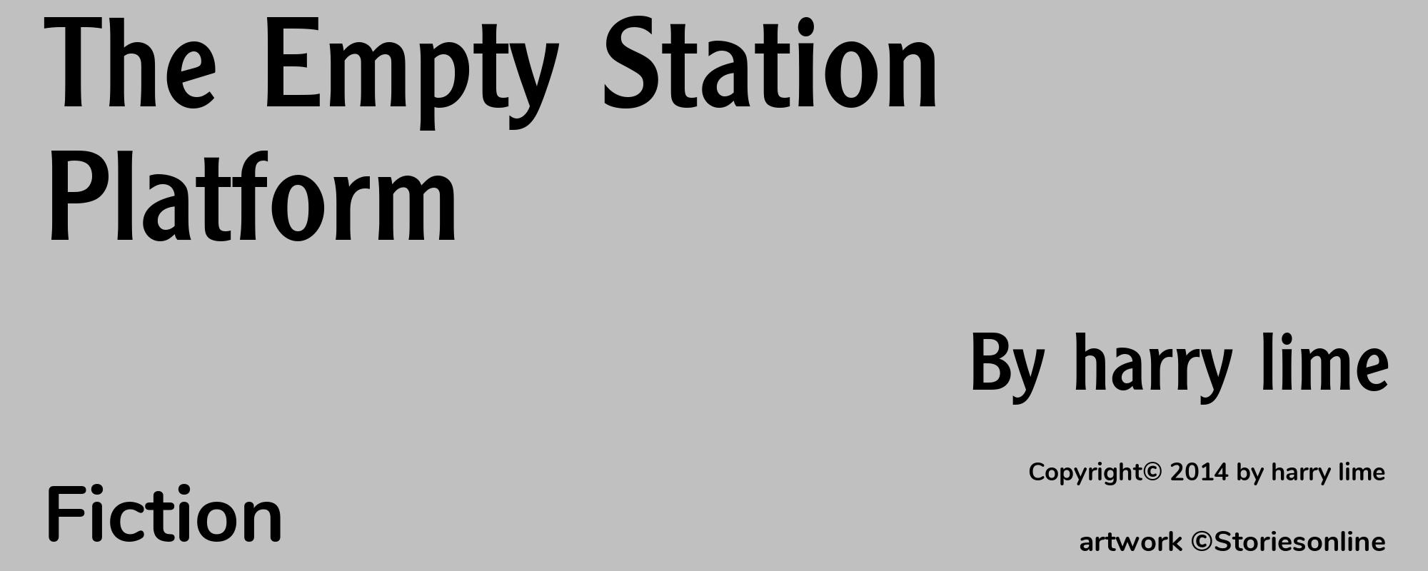 The Empty Station Platform - Cover