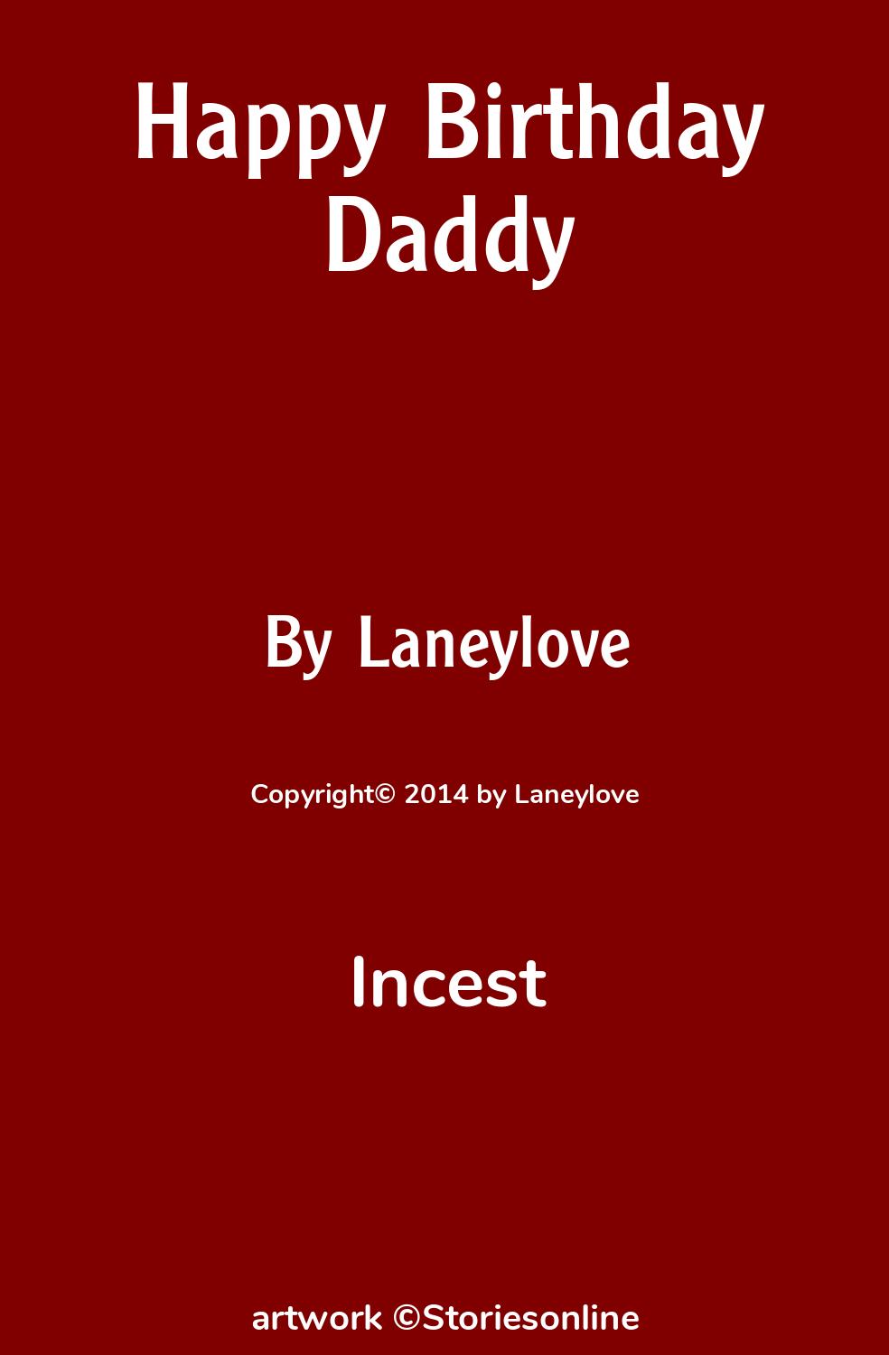 Happy Birthday Daddy - Incest Sex Story